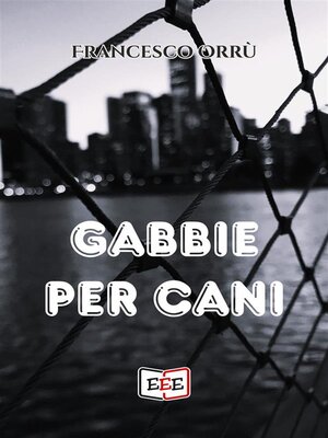 cover image of Gabbie per cani